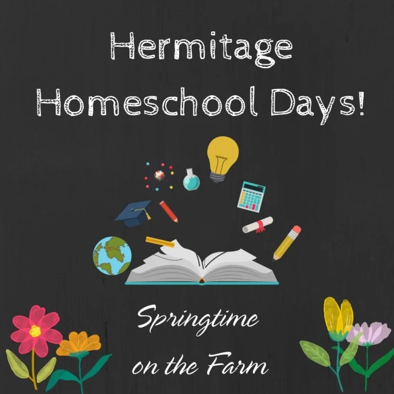 Sponsored Post: Hermitage Homeschool Day