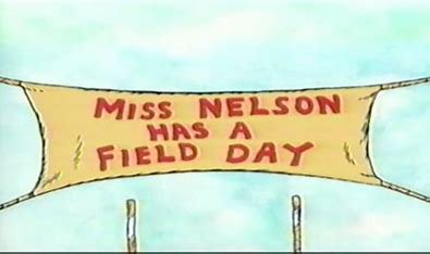 Virtual Field Trip: Miss Nelson Has a Field Day